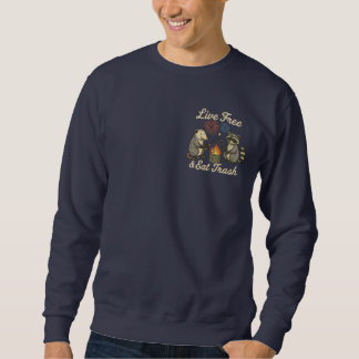 Live Free & Ess Trash | Funny Patriotic Possum & R Sweatshirt