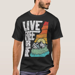 Live Free oder Die Retro New Hampshire Nature T-Shirt