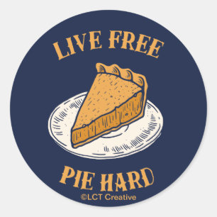 Live Free Pie Hard Runder Aufkleber