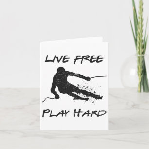 Live Free Play Hard Funny Ski Lover Quote Skier Karte
