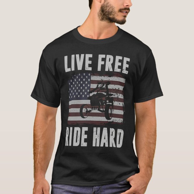 Live Free Ride Hard 4 Wheeler ATV Quad Racing Amer T-Shirt (Vorderseite)