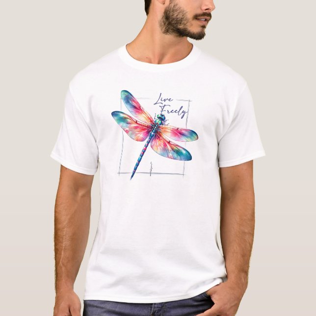 Live Freely - Dragonfly Colorful Inspiration T-Shirt (Vorderseite)