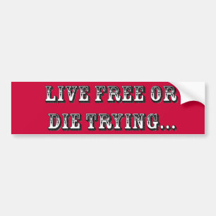 Live-frei oder Die Autoaufkleber