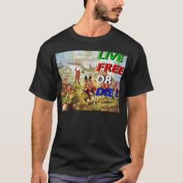 LIVE FREI ODER DIE! T-Shirt