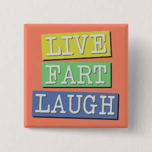 Live Furz Lachen Lustiger Knopf Abzeichen Pin Button