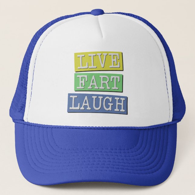 Live Furz Laugh Funny Ball Cap Trucker Hat Truckerkappe (Vorderseite)