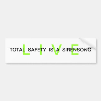 Live - Gesamtsicherheit ist ein Sirensong Autoaufkleber