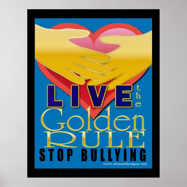 Live-Goldene Regel stoppt Schikanen Poster (Vorne)