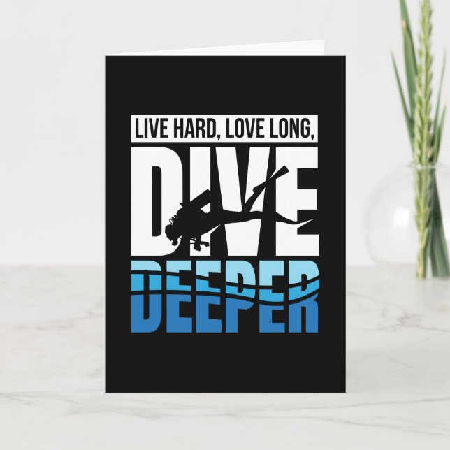 Live Hard Liebe Long Dive Deeper Diver Karte (Vorderseite)