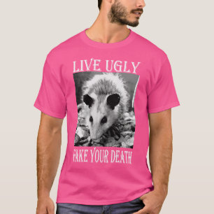 Live hässliches Fake Dein Tod lustige Opossum-Zita T-Shirt