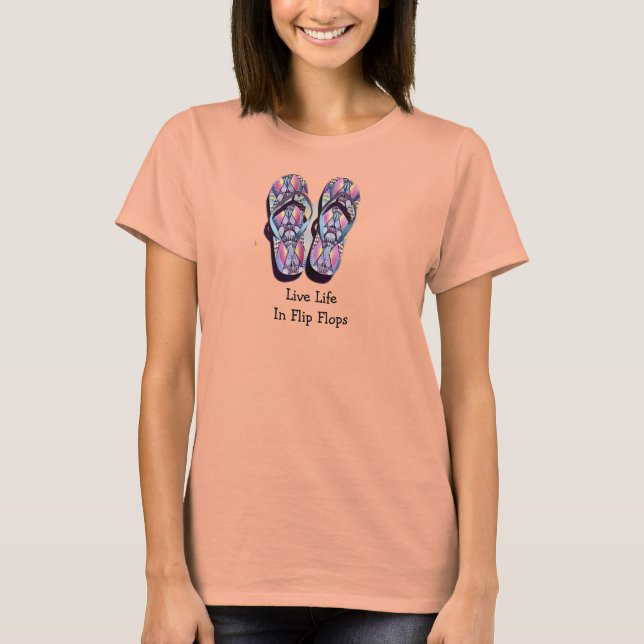 Live in Flip Flops T-Shirt (Vorderseite)