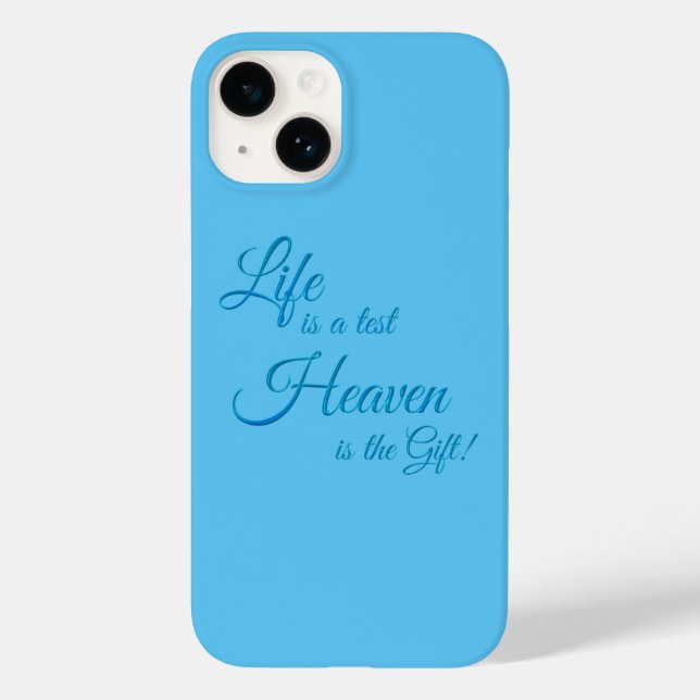 Live is a test heaven is the Gift iPhone case (Rückseite)