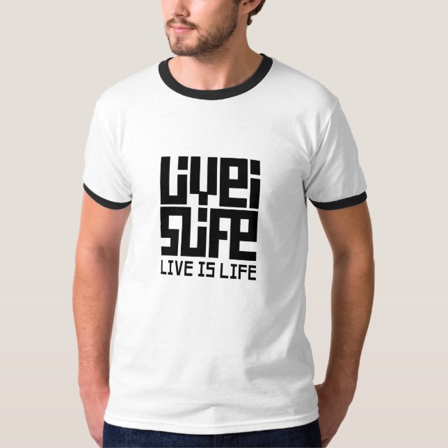 Live is Live Camiseta Ringer T-Shirt (Vorderseite)
