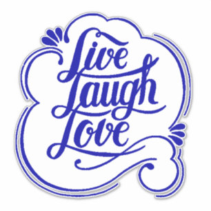 LIve lach Liebe Aufkleber