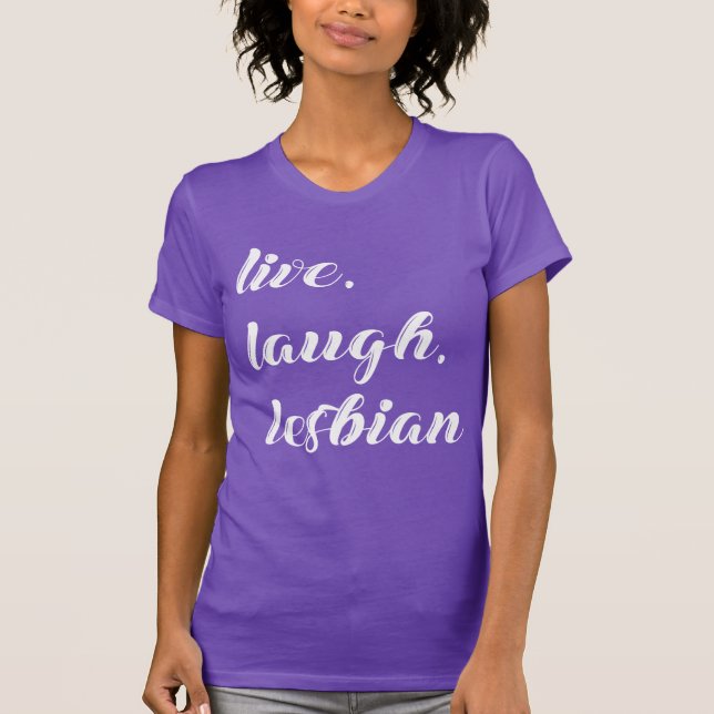 Live-Lachen lesbisch T-Shirt (Vorderseite)