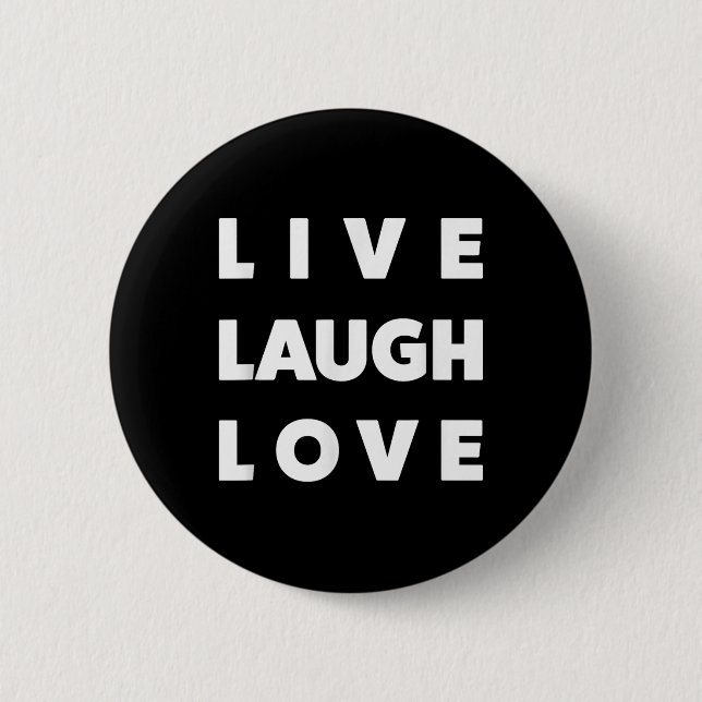 Live-Lachen Liebe Cool Inspiration Motivierend Gra Button (Vorderseite)