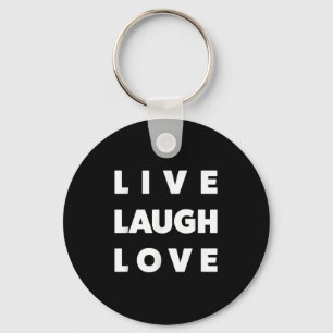 Live-Lachen Liebe Cool Inspiration Motivierend Gra Schlüsselanhänger