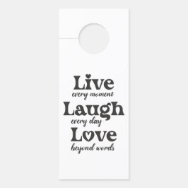 live, lachen, Liebe - drei schöne Worte Türanhänger