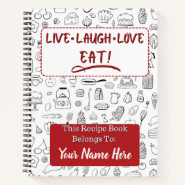 Live Lachen Liebe EAT! Rezept Buch, Personalisiert Notizbuch