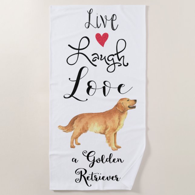 Live Lachen Liebe ein Golden Retriever Beach Handt Strandtuch (Vorderseite)