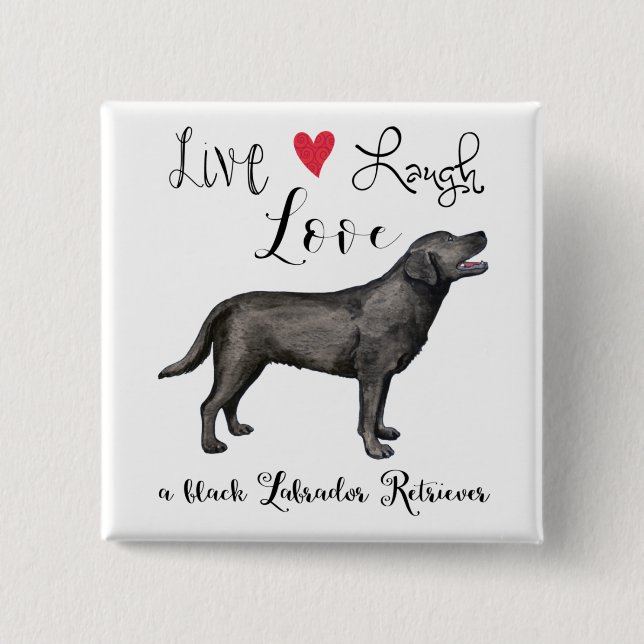Live-Lachen Liebe ein schwarzes Labor Button (Vorderseite)