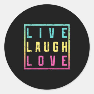 Live-Lachen Liebe Inspiration Motivierend Coole Gr Runder Aufkleber