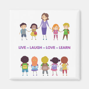 Live ~ Lachen ~ Liebe ~ Lehren Magnet