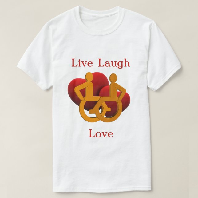 Live-Lachen-Liebe mit Rollstuhlherzen T-Shirt (Design vorne)
