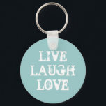 Live-Lachen Liebe Schlüsselanhänger mit inspiriere<br><div class="desc">Live Lachen Liebe Schlüsselanhänger mit inspirierendem Zitat. Vintages Design in aquamarin-weiß oder kundenspezifischen Farben. Niedliche Geschenkidee für Freunde und Familie.</div>