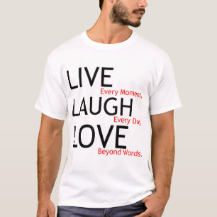 Live-Lachen-Liebe T-Shirt