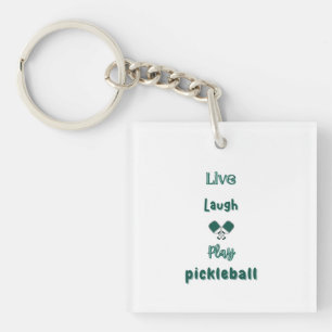 Live, Lachen, Pickleball spielen Schlüsselanhänger