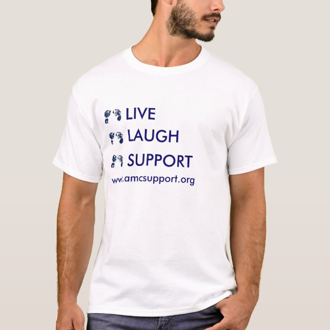 LIVE, LACHEN, UNTERSTÜTZUNG T-Shirt (Vorderseite)