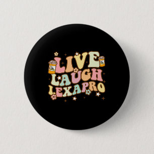 Live Lagh Lexapro Groovy Mental Health Awareness Button