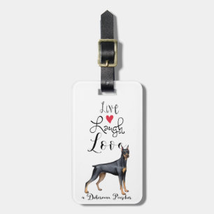 Live Lagh Liebe a Doberman Pinscher Gepäck Tag Gepäckanhänger