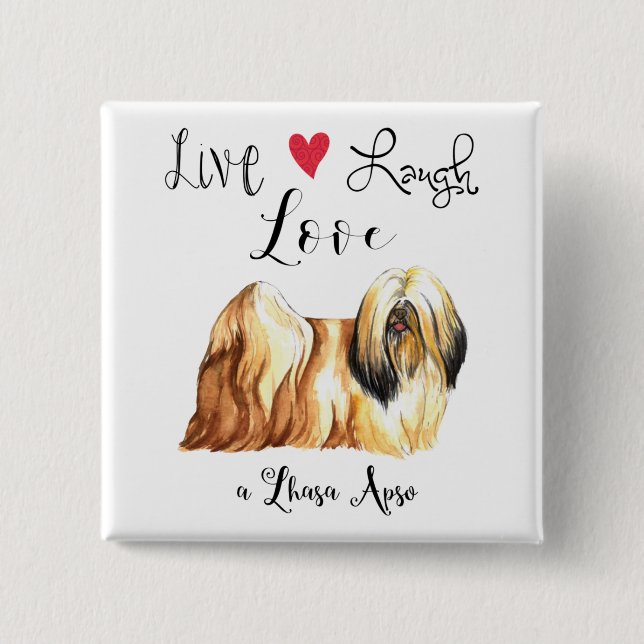 Live Lagh Liebe a Lhasa Apso Button (Vorderseite)