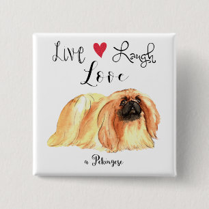 Live Lagh Liebe a Pekingese Button