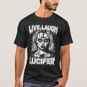 Live Lagh Lucifer Satanic Goth Frau in Demonic m T-Shirt