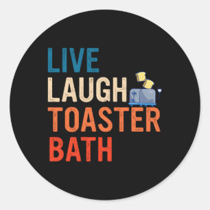 Live Lagh Toaster Bath Inspiration Runder Aufkleber