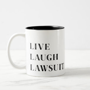 Live-Laugh Anklage, Funny Lawyer Tasse