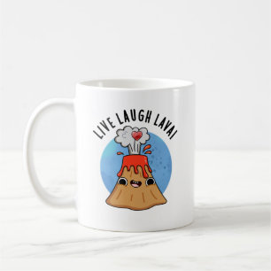 Live Laugh Lava Funny Volcano Pun Kaffeetasse
