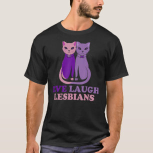 Live Laugh Lesbian Cat Couple Liebe ist Liebe LGBT T-Shirt