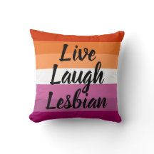 Live Laugh Lesbian Kissen
