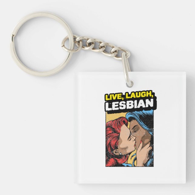 Live Laugh Lesbian Schlüsselanhänger (Vorderseite)