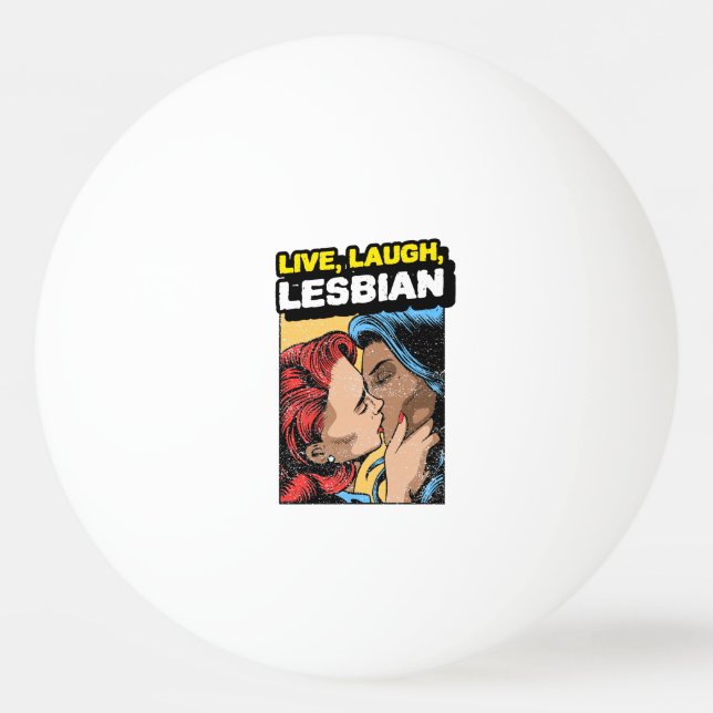 Live Laugh Lesbian Tischtennisball (Vorderseite)
