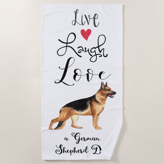 Live Laugh Liebe a German Shepherd Strandtuch (Vorderseite)