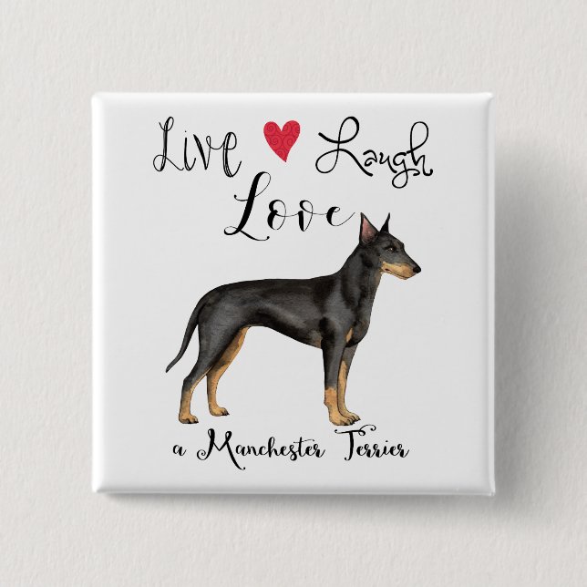Live Laugh Liebe a Manchester Terrier Button (Vorderseite)