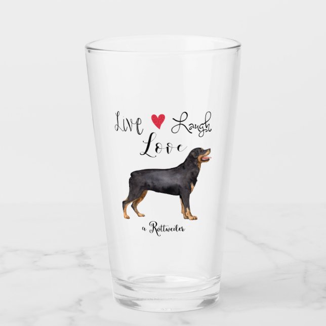 Live Laugh Liebe a Rottweiler Glas (Vorderseite)