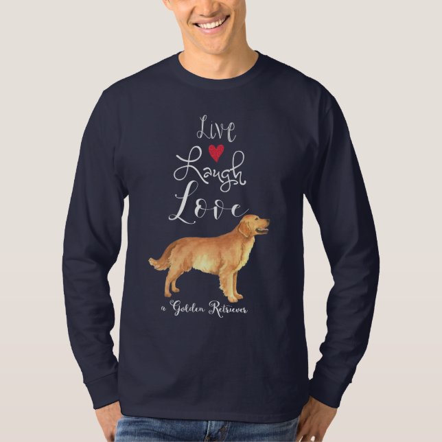 Live-Laugh Liebe Golden Retriever T - Shirt (Vorderseite)