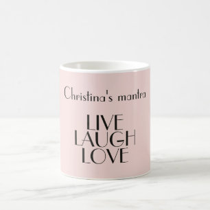 LIVE LAUGH LIEBE Inspiration Zitat Pink Minimal Kaffeetasse
