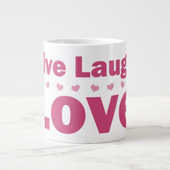 Live-Laugh-Liebe Jumbo-Tasse (Vorderseite)